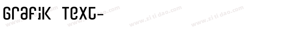 Grafik Text字体转换